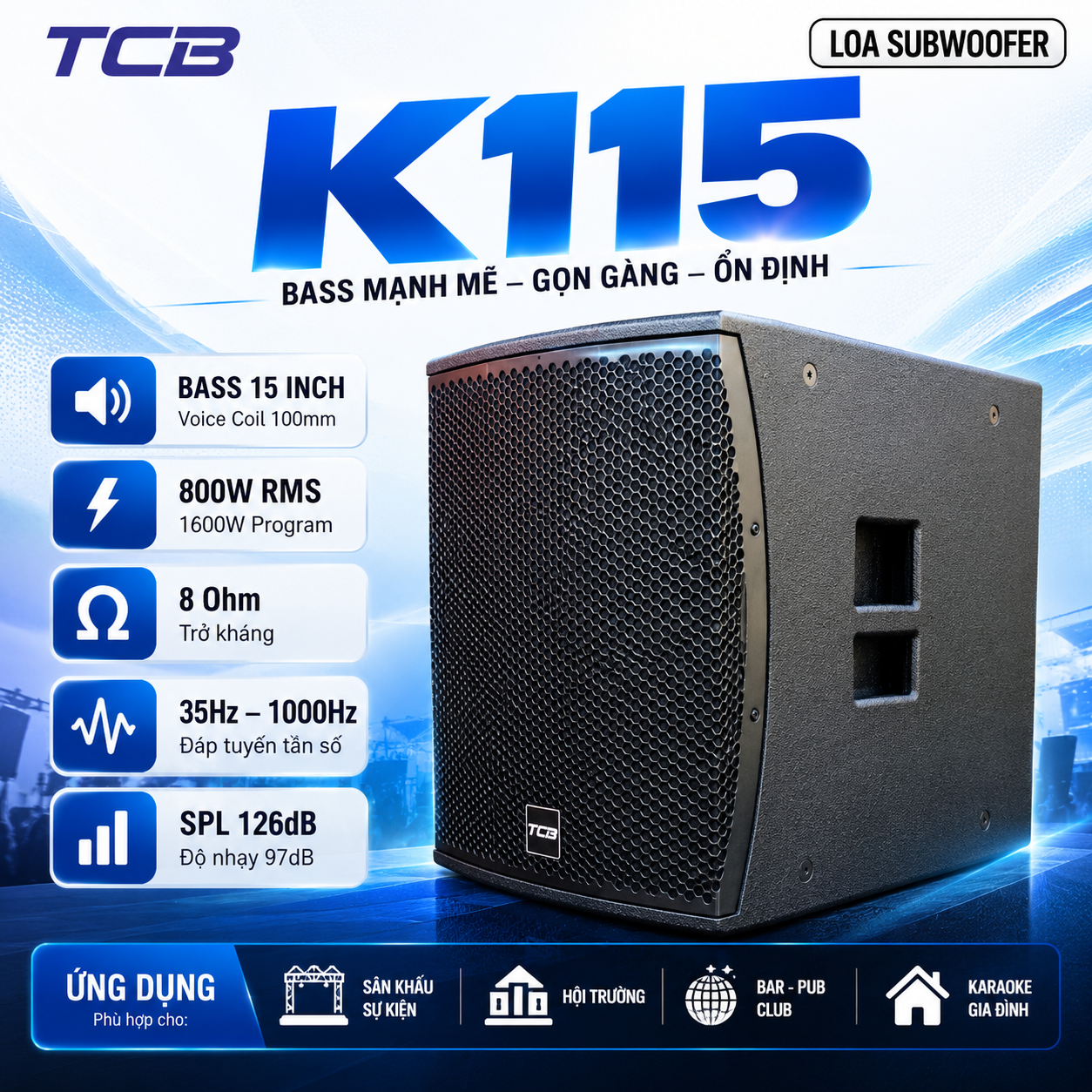 Loa Sub TCB K115 bass 15 inch 800W RMS
