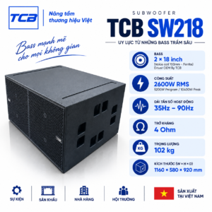 Loa Sub TCB SW218 đôi 18 inch công suất 2600W RMS SPL Max 140dB